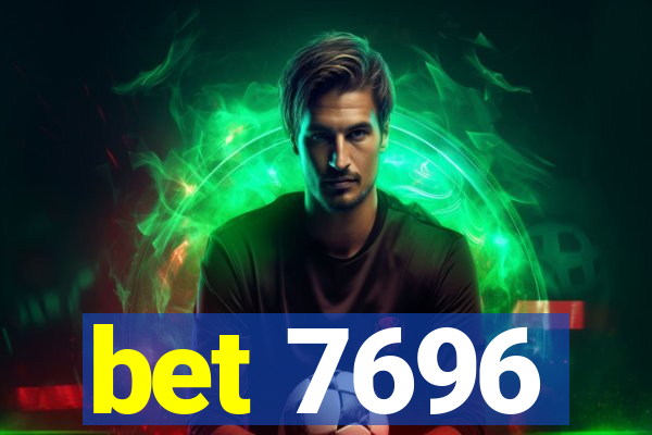 bet 7696